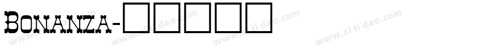 Bonanza字体转换