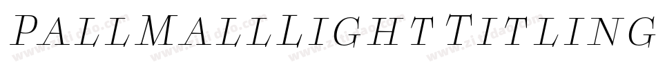 PallMallLightTitling字体转换
