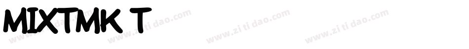 MIXTMK_T字体转换