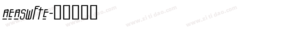 aeaswfte字体转换 aeaswfte字体转换