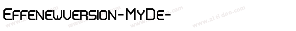 Effenewversion-MyDe字体转换