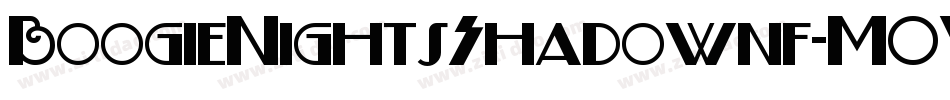 BoogieNightsShadownf-MOWv字体转换