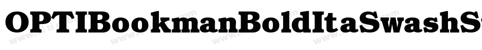 OPTIBookmanBoldItaSwashSup字体转换