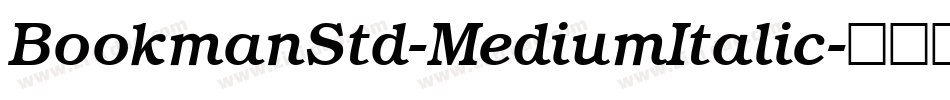 BookmanStd-MediumItalic字体转换