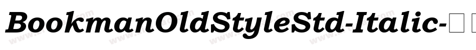 BookmanOldStyleStd-Italic字体转换