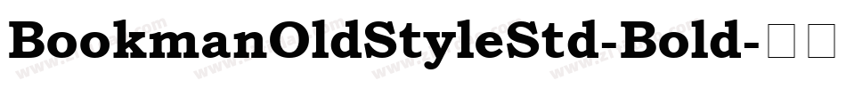 BookmanOldStyleStd-Bold字体转换