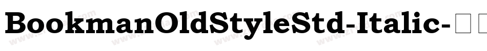 BookmanOldStyleStd-Italic字体转换
