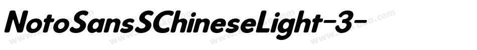 NotoSansSChineseLight-3字体转换