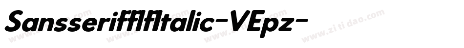 SansserifflfItalic-VEpz字体转换