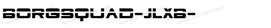 Borgsquad-JLxB字体转换