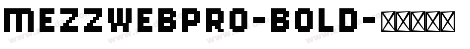 MezzWebPro-Bold字体转换