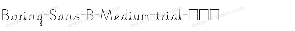 Boring-Sans-B-Medium-trial字体转换