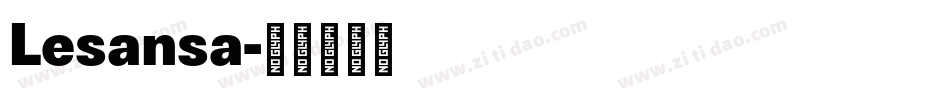 Lesansa字体转换