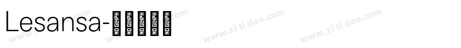 Lesansa字体转换