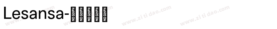 Lesansa字体转换