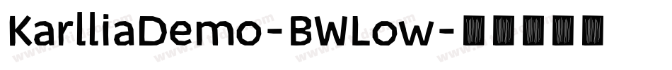 KarlliaDemo-BWLow字体转换