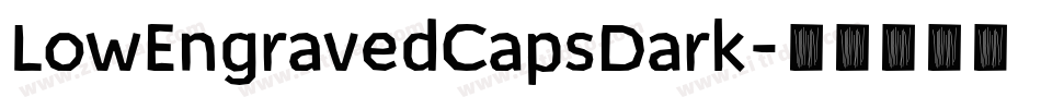 LowEngravedCapsDark字体转换