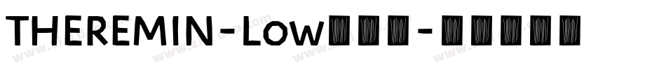 THEREMIN-Low转换器字体转换