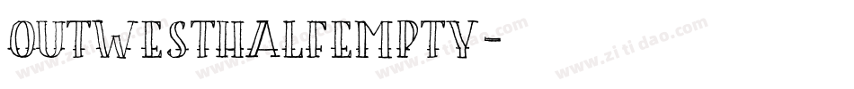 OutwestHalfEmpty字体转换