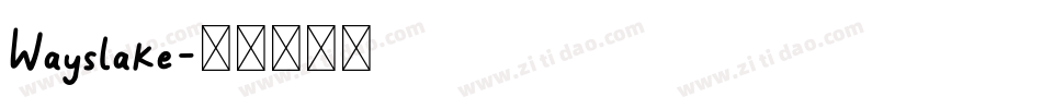 Wayslake字体转换