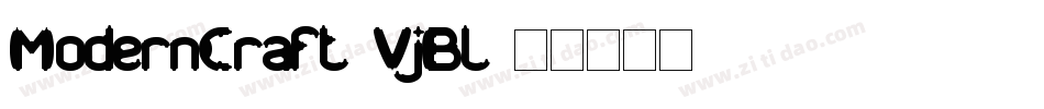 ModernCraft-VjBl字体转换 ModernCraft-VjBl字体转换