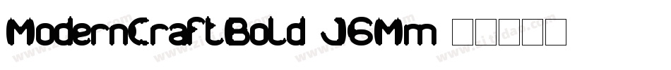 ModernCraftBold-J6Mm字体转换