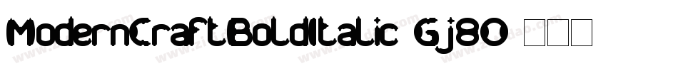 ModernCraftBoldItalic-Gj8O字体转换