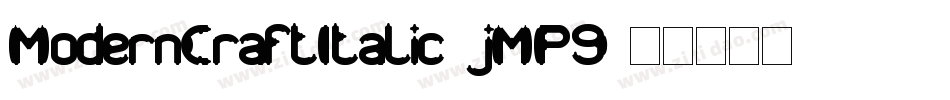 ModernCraftItalic-jMP9字体转换
