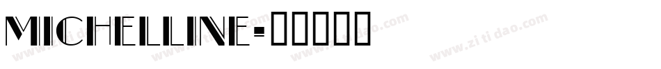 Michelline字体转换