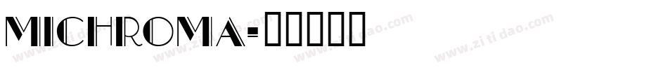 Michroma字体转换