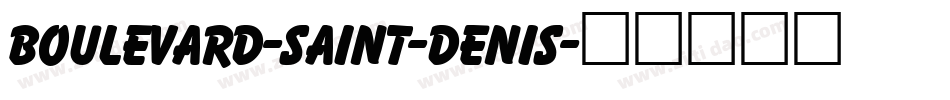 Boulevard-Saint-Denis字体转换