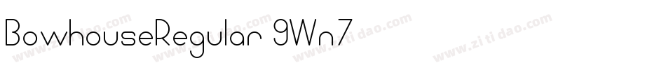 BowhouseRegular-9Wn7字体转换