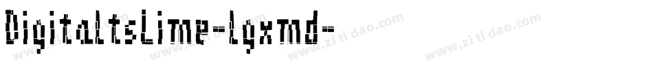 DigitaltsLime-lgxmd字体转换