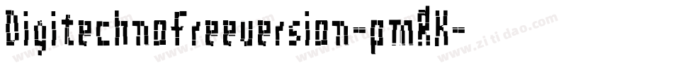 DigitechnoFreeversion-pmRK字体转换
