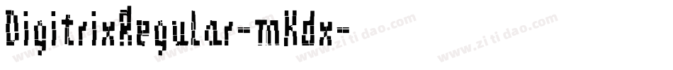 DigitrixRegular-mKdx字体转换