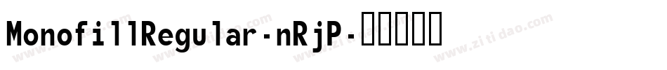 MonofillRegular-nRjP字体转换