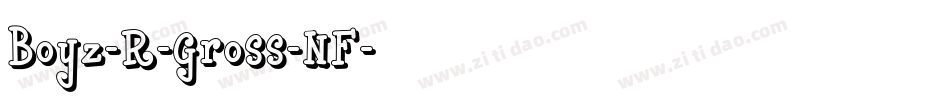 Boyz-R-Gross-NF字体转换