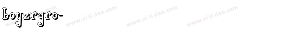 boyzrgro字体转换