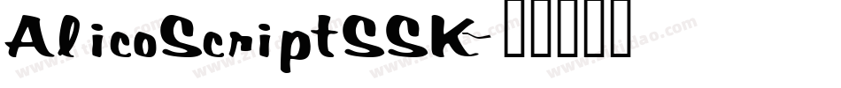 AlicoScriptSSK字体转换