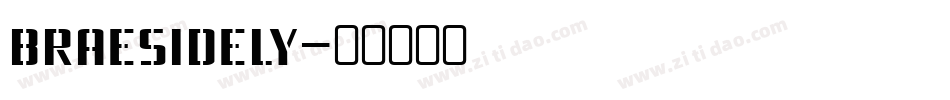 braesidely字体转换