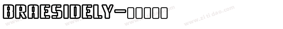 braesidely字体转换