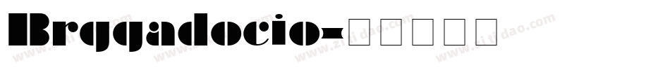 Brggadocio字体转换
