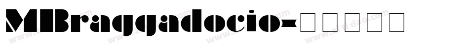 MBraggadocio字体转换