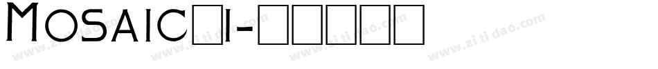 Mosaic_i字体转换