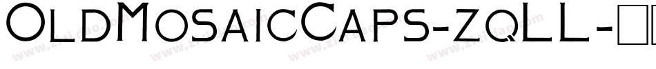 OldMosaicCaps-zqLL字体转换