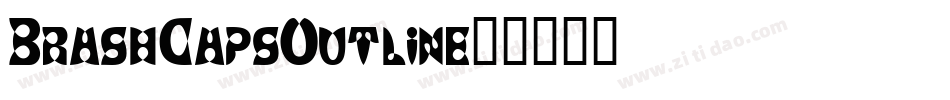 BrashCapsOutline字体转换