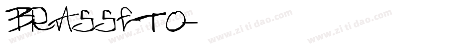 BRASSETO字体转换