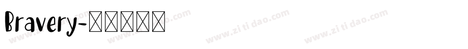 Bravery字体转换