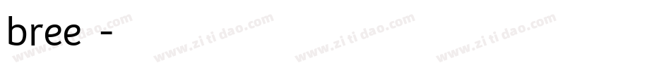 bree字体字体转换