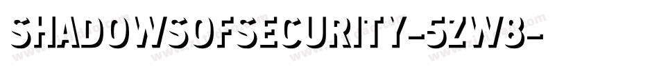 ShadowsOfSecurity-5zW8字体转换